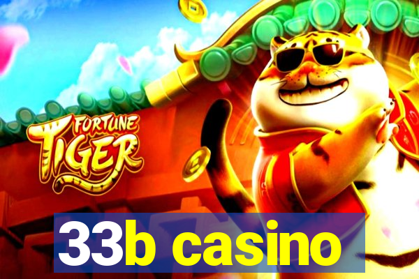 33b casino